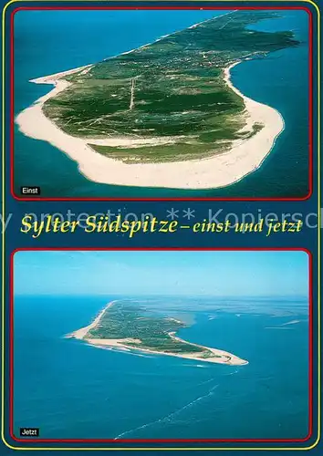 AK / Ansichtskarte Sylt Fliegeraufnahme Sylter Suedspitze   einst u. jetzt Sylt