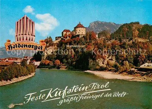 AK / Ansichtskarte Kufstein_Tirol Festung Kufstein mit Heldenorgel Kufstein_Tirol