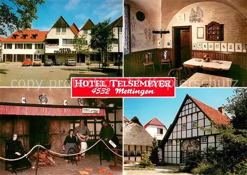 AK / Ansichtskarte Mettingen_Westfalen Hotel Telsemeyer Restaurant Tueoettenmuseum mit Geschichte des Mettinger Kaufmannstums Mettingen_Westfalen