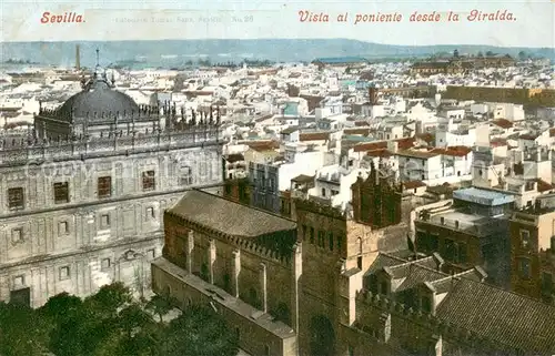 AK / Ansichtskarte Sevilla_Andalucia_ES Vista al poniente desde la Giralda 