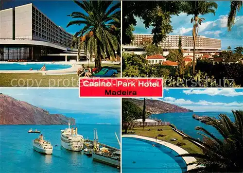 AK / Ansichtskarte Funchal_Madeira_PT Casino Park Hotel Panorama Fahrgastschiffe 