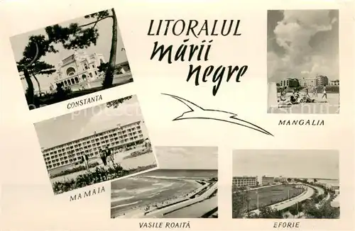 AK / Ansichtskarte Constanta_Konstanza_RO Mamaia Mangalia Vasila Roaita Eforie 