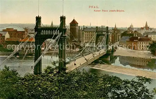 AK / Ansichtskarte Prag__Prahy_Prague Kaiser Franz Josefs Bruecke 