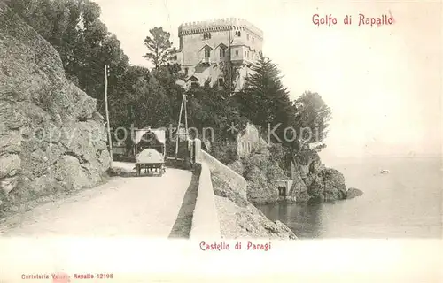AK / Ansichtskarte Rapallo_IT Golfo di Rapallo Castella di Paragi 