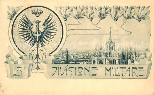 AK / Ansichtskarte Milano_Mailand_IT 5. Divisione Militari 