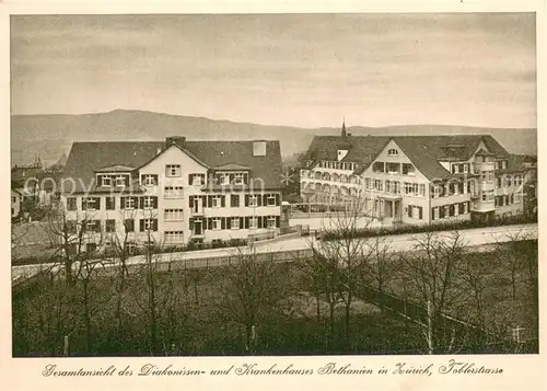 AK / Ansichtskarte Bethanien_Klinik_Zuerich_ZH Gesamtansicht d. Diakonissen  u. Krankenhauses  