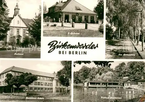 AK / Ansichtskarte Birkenwerder Rathaus Bahnhof Birkensteig Baumallee Pestalozzi Schule Freibad Boddensee Birkenwerder
