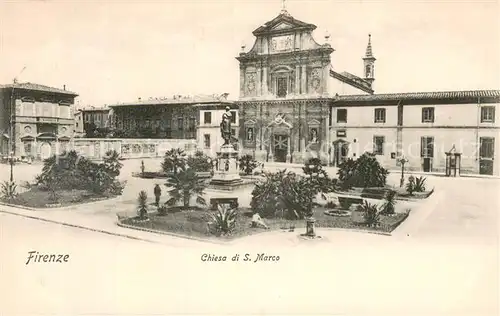 AK / Ansichtskarte Firenze_Florenz Chiesa di S. Marco 