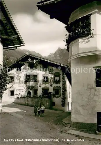 AK / Ansichtskarte oetz_Tirol Historisches Tiroler Haus oetz_Tirol