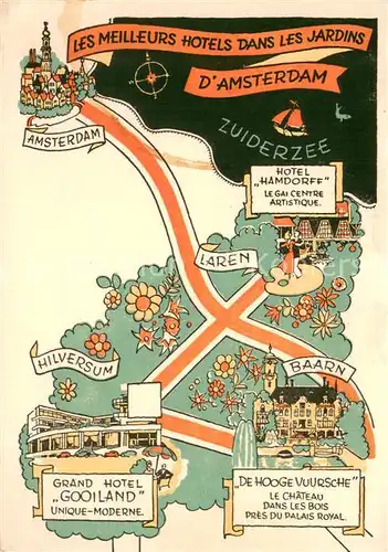 AK / Ansichtskarte Amsterdam__NL Dans les Jardins Amsterdam Grand Hotel Gooiland Hotel Hamdorff Kasteel de Hooge Vuursche 