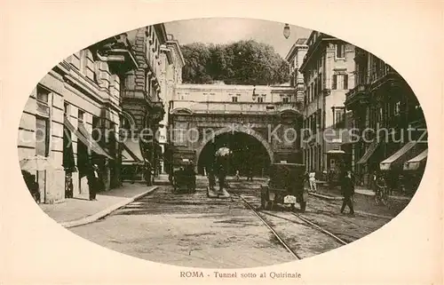 AK / Ansichtskarte Roma__Rom_IT Tunnel sotto al Quirinale 