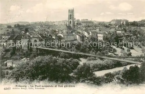 AK / Ansichtskarte Fribourg_FR Le Pont suspendu et Vue generale Fribourg FR