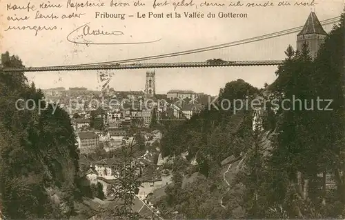 AK / Ansichtskarte Fribourg_FR Le Pont et Vallee du Gotteron Fribourg FR