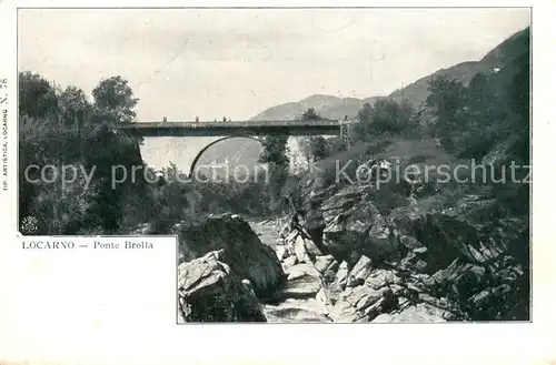AK / Ansichtskarte Locarno_Lago_Maggiore Ponte Brolla Locarno_Lago_Maggiore
