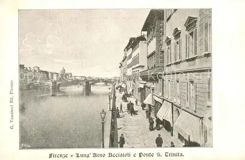 AK / Ansichtskarte Firenze_Florenz Lung Arno Acciaioli e Ponte S Trinita 