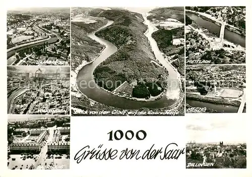 AK / Ansichtskarte Merzig Fliegeraufnahme Saarschleife   Mettlach   Dillingen Merzig