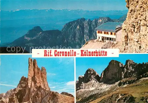 AK / Ansichtskarte Koelnerhuette_2325m_Rifugio_Coronelle_Dolomiti_IT Rifugio Gruppo del Catinaccio Rosengartengruppe Fernsicht 