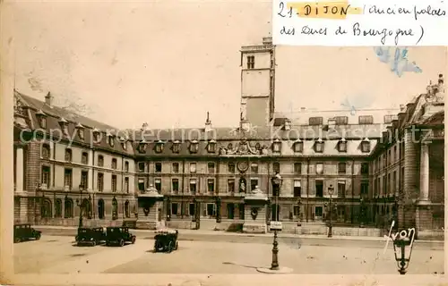 AK / Ansichtskarte Dijon_21 Ancien Palais des Ducs de Bourgogne 