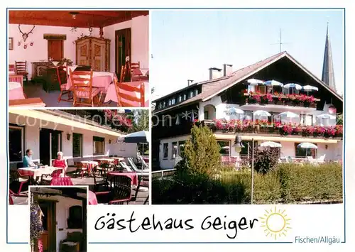 AK / Ansichtskarte Fischen_Allgaeu Gaestehaus Gieger Gaststube Terrasse Fischen Allgaeu