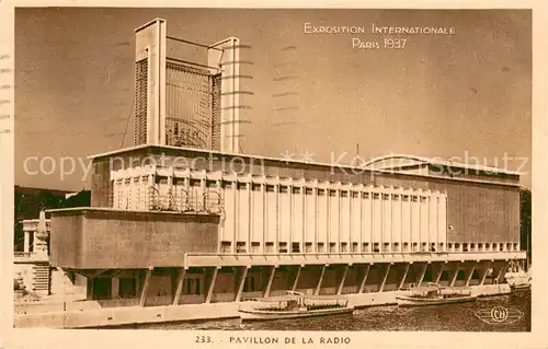 AK / Ansichtskarte Exposition_Internationale_Paris_1937 CH Nr.233 Pavillon de la Radio 