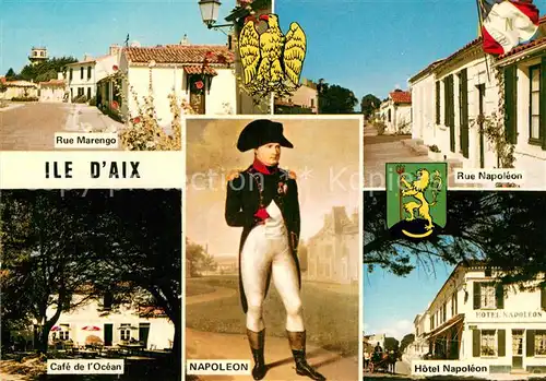 AK / Ansichtskarte Ile d_Aix Rue Marengo Ru Napoleon Cafe de lOcean Napoleon Hotel Napoleon Ile d_Aix