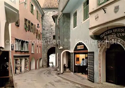 AK / Ansichtskarte Meran_Merano Altstadt Postgasse mit Bozner Tor Meran Merano