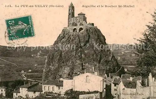 AK / Ansichtskarte Le_Puy__en Velay_43_Haute Loire Aiguilhe et le Rocher St Michel 