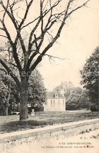 AK / Ansichtskarte Crepy en Valois_60_Oise le Chateau de Geresmes  