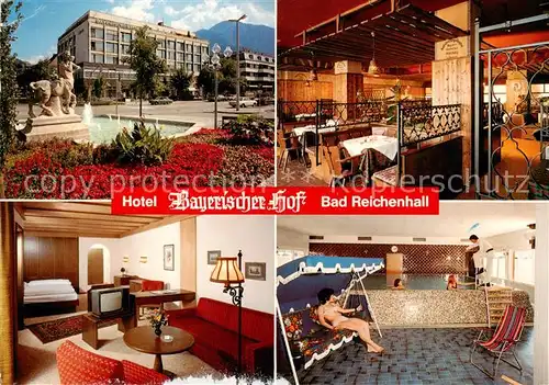 AK / Ansichtskarte Bad_Reichenhall Hotel Bayerischer Hof Restaurant Hallenbad Fremdenzimmer Bad_Reichenhall