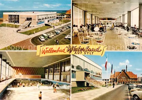 AK / Ansichtskarte Westerland_Sylt Wellenbad Gastraum Strand Westerland_Sylt