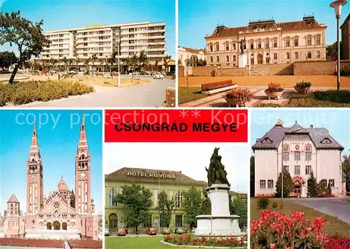AK / Ansichtskarte Csongrad_Megye_HU Szentes Hodmezovasarhely Szeged Mako Csongrad 