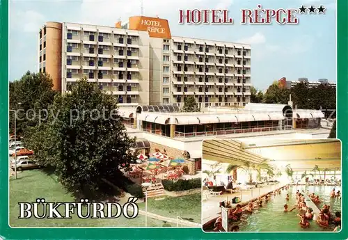 AK / Ansichtskarte Buekfuerdoe_Bad_Buek Hotel Repce Hallenbad Buekfuerdoe_Bad_Buek