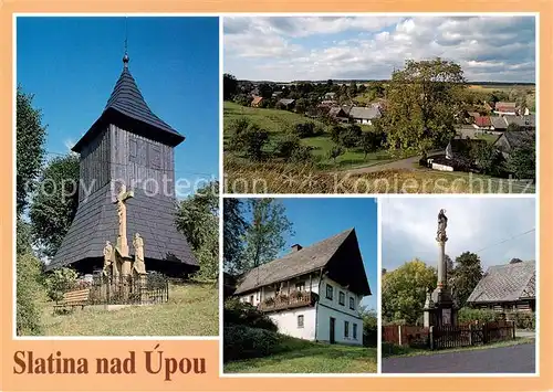 AK / Ansichtskarte Slatina_nad_Upou_CZ Drevena zvonice Celkovy pohled Lidova architektura Morovy sloup 