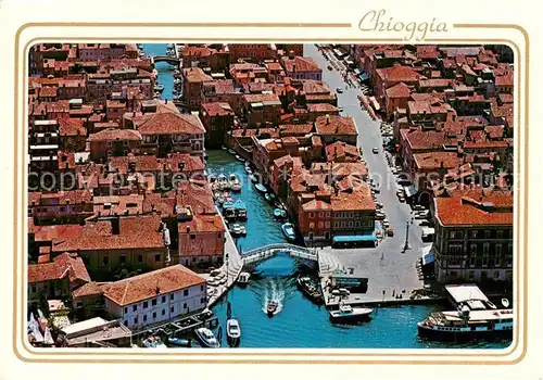 AK / Ansichtskarte Chioggia_IT Piazzetta e Ponte di Vigo Fliegeraufnahme 