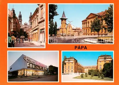 AK / Ansichtskarte Papa_HU Stadtmotive Zentrum 