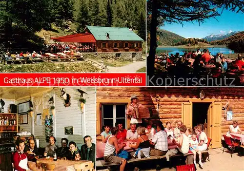 AK / Ansichtskarte Weissbrunn_Fontana_Bianca_Ultental_IT Gasthaus Alpe Seepartie Gaststube Terrasse 