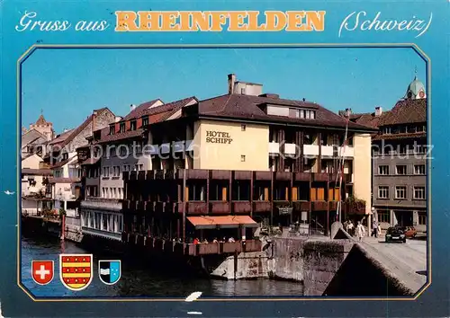 AK / Ansichtskarte Rheinfelden_AG Hotel Schiff Rheinfelden AG