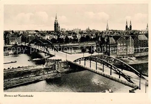 AK / Ansichtskarte Bremen Stadtpanorama Kaiserbruecke ueber die Weser Bremen