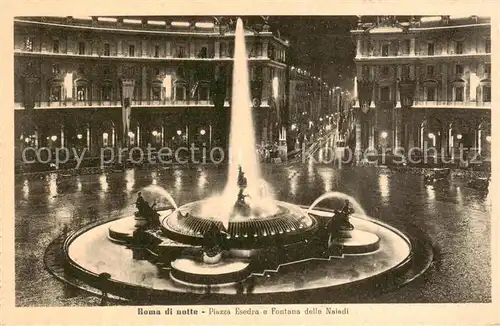 AK / Ansichtskarte Roma__Rom_IT di notte Piazza Esedra e Fontana delle Naiadi 