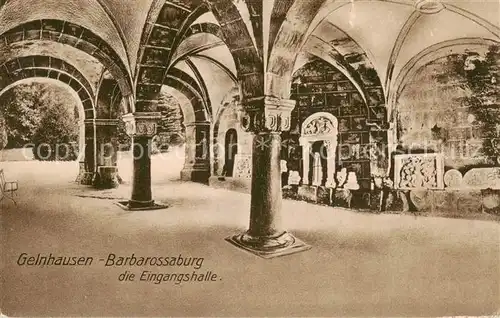 AK / Ansichtskarte Gelnhausen Barbarossaburg Eingangshalle Gelnhausen