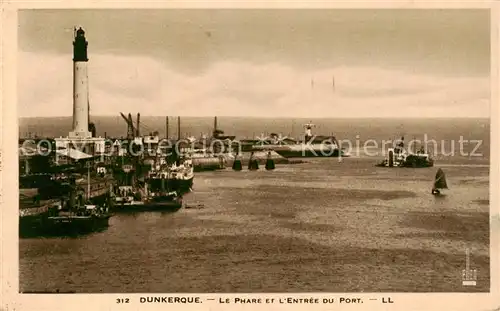 AK / Ansichtskarte Dunkerque_Duenkirchen Le Phare et l Entree du Port 