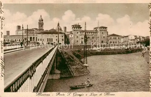 AK / Ansichtskarte Mantova_IT Ponte S. Giorgio e Lago di Mezzo 