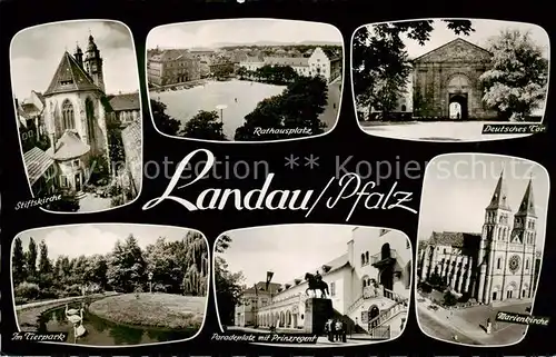 AK / Ansichtskarte Landau__Pfalz Deutsches Tor   Rathausplatz   Stiftskirche   Tierpark  Marienkirche 