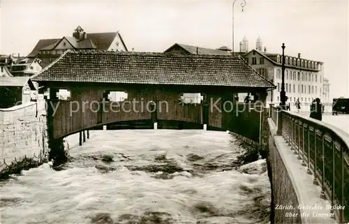 AK / Ansichtskarte Zuerich_ZH Gedeckte Bruecke ueber die Limmat Zuerich_ZH