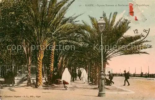 AK / Ansichtskarte Alger_Algerien Square Bresson et Boulevard de la Republique Alger Algerien