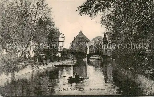 AK / Ansichtskarte Bad_Kreuznach Nahe Brueckenhaeuser Bad_Kreuznach