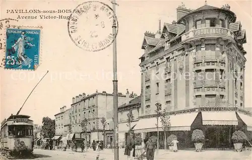 AK / Ansichtskarte Pavillons sous Bois_Les Avenue Victor Hugo   Strassenbahn Pavillons sous Bois_Les