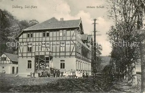 AK / Ansichtskarte Stolberg_Harz Hoehere Schule Aussenansicht Fachwerkhaus Stolberg Harz