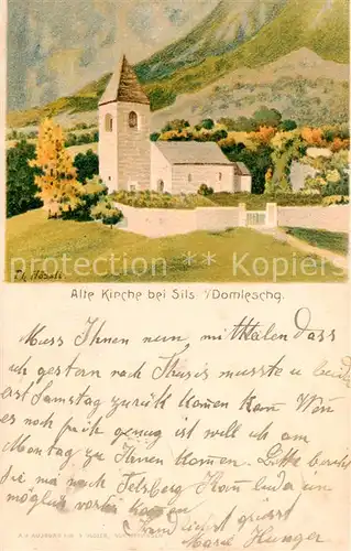 AK / Ansichtskarte Sils_Domleschg Alte Kirche Aussenansicht Kuenstlerkarte Ph. Hoessli Sils_Domleschg