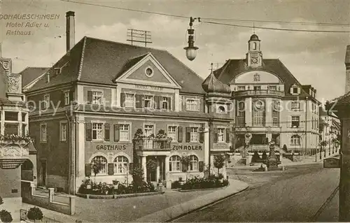 AK / Ansichtskarte Donaueschingen Hotel Adler u. Rathaus Feldpost Donaueschingen
